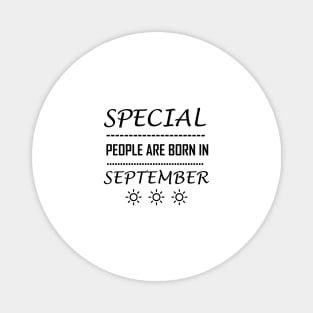 special people are born in September Magnet